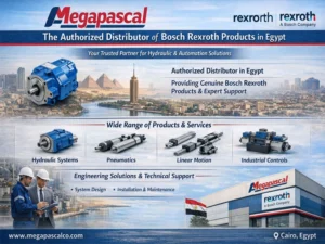 Megapascal: الموزع المعتمد لمنتجات Rexroth في مصر ومدينة العاشر من رمضان